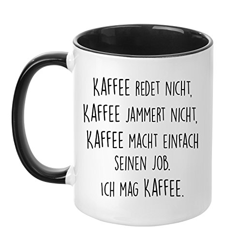 TASSENTICKER Tasse mit Spruch - Kaffee...